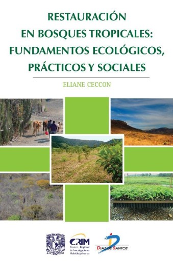 Portada del libro «Restauración en bosques tropicales», de Ceccon