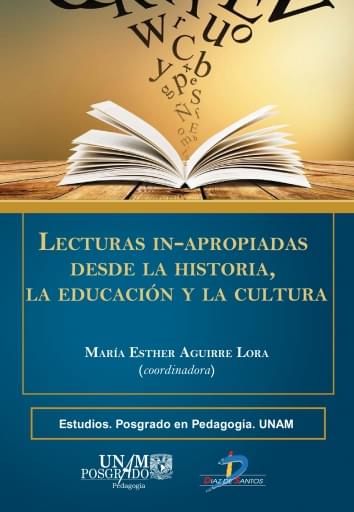 Lecturas inapropiadas desde la historia, la educación y la cultura