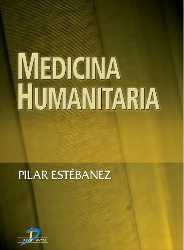 Portada del libro «Medicina humanitaria», de Estébanez