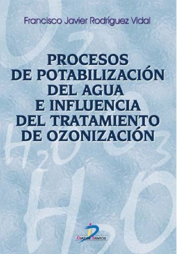 Procesos de potabilización del agua e influencia del tratamiento de ozonización