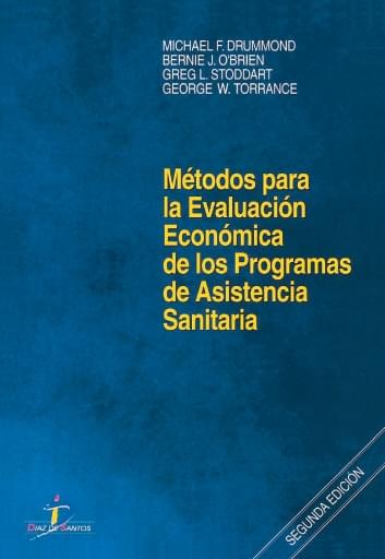 Portada del libro «Métodos para la evaluación económica de los programas de asistencia sanitaria», de Drummond