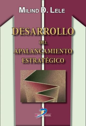 Portada del libro «Desarrollo del apalancamiento estratégico», de Milind