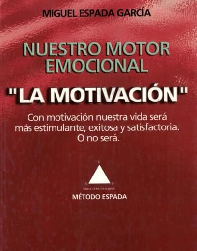 Portada del libro «Nuestro motor emocional», de Espada