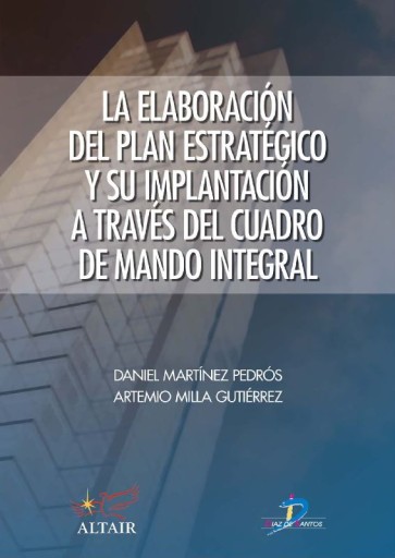 Elaboración del plan estratégico y su implantación a través del cuadro de mando integral