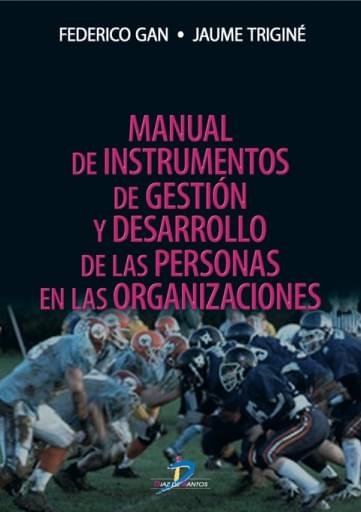 Portada del libro «Manual de instrumentos de gestión y desarrollo de las personas en las organizaciones», de Busto