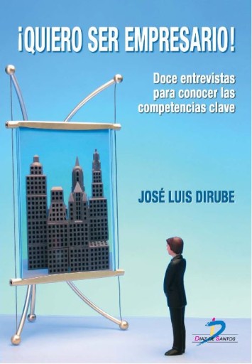 Portada del libro «¡Quiero ser empresario!», de Dirube