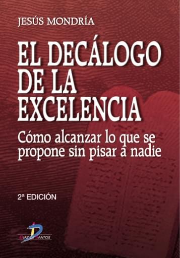 Portada del libro «Decálogo de la excelencia», de Mondria