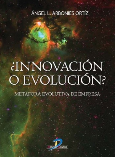 Portada del libro «¿Innovación o evolución?», de Arbonies