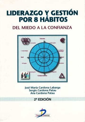 Portada del libro «Liderazgo y gestión por 8 hábitos: del miedo a la confianza», de Labarga