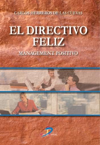 Portada del libro «Directivo feliz», de Cuevas