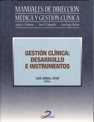 Gestión clínica: desarrollo e instrumentos