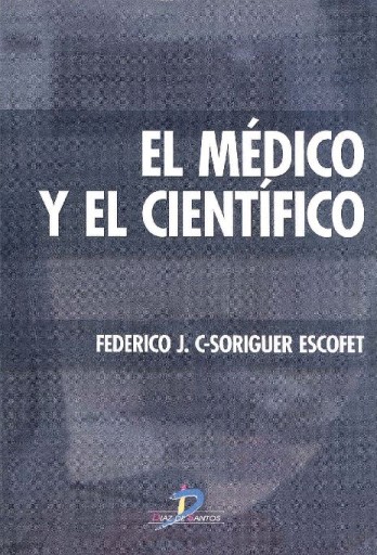 Portada del libro «Médico y el científico», de Soriguer