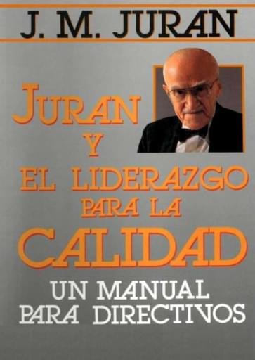 Portada del libro «Juran y el liderazgo para la calidad», de Juran