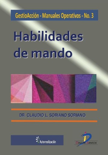Portada del libro «Habilidades de mando», de Soriano
