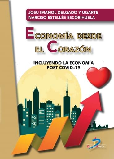 Economía desde el corazón: incluyendo la economía post covid-19