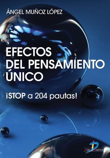 Efectos del pensamiento único