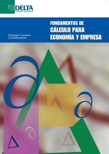 Portada del libro «Fundamentos de cálculo para economía y empresa», de E. Camacho