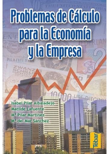 Problemas de cálculo para la economía y la empresa
