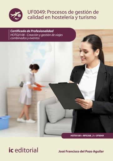 Procesos de gestión de calidad en hostelería y turismo. HOTG0108