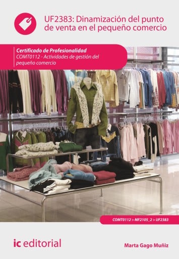 Dinamización del punto de venta en el pequeño comercio. COMT0112