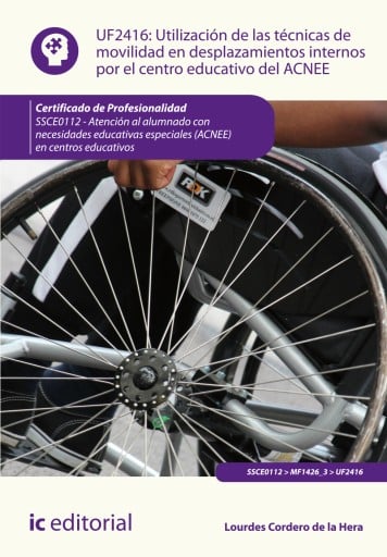 Utilización de las técnicas de movilidad en desplazamientos internos por el centro educativo del ACNEE. SSCE0112