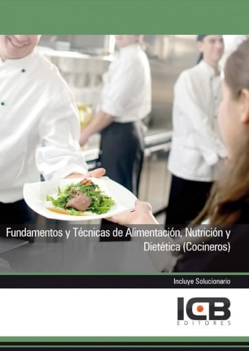Portada del libro «Fundamentos y técnicas de alimentación, nutrición y dietética (cocineros)», de J. Requena