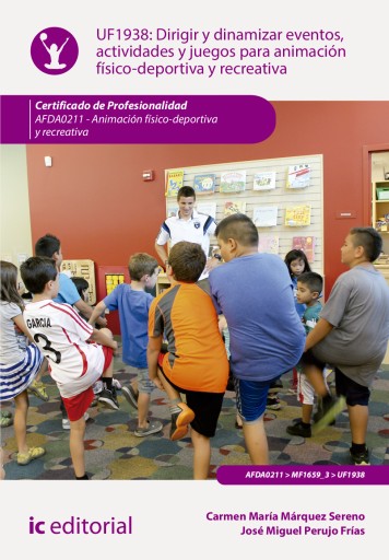 Dirigir y dinamizar eventos, actividades y juegos para animación físico-deportiva y recreativa. AFDA0211