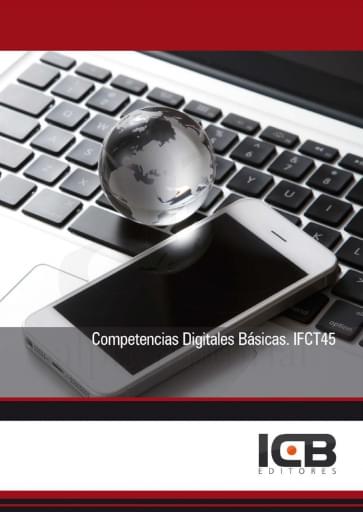 Competencias digitales básicas. IFCT45