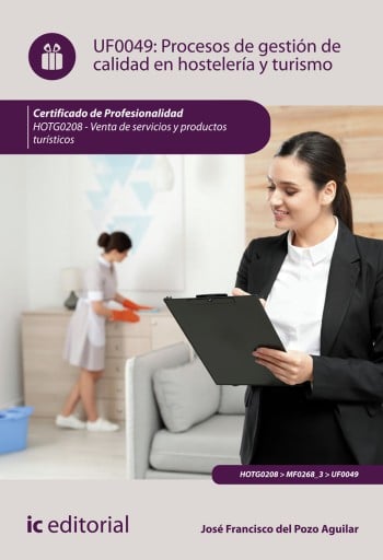 Procesos de gestión de calidad en hostelería y turismo. HOTG0208
