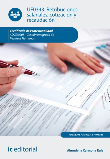 Retribuciones salariales, cotización y recaudación. ADGD0208