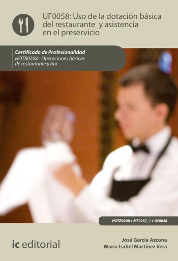 Uso de la dotación básica del Restaurante y asistencia en el Preservicio. HOTR0208