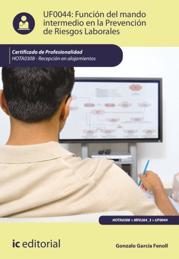Función del mando intermedio en la Prevención de Riesgos Laborales. HOTA0308