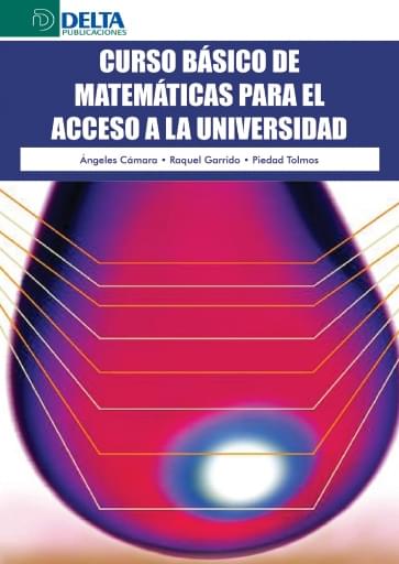Curso básico de matemáticas para el acceso a la universidad