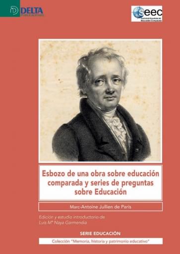 Esbozo de una obra sobre educación comparada y series de pregunta sobre educación