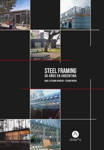 Portada del libro «Steel Framing 30 Años en Argentina», de N. Jauregui