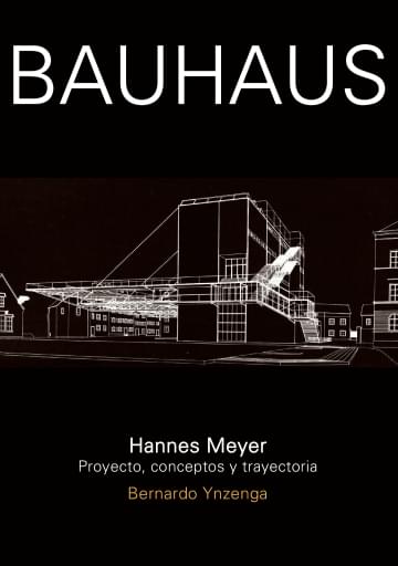 Hannes Meyer. Bauhaus