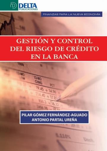 Gestión y control del riesgo de crédito en la banca