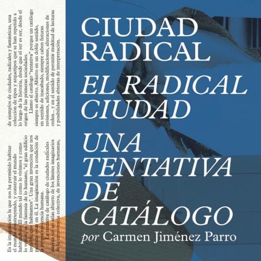 Ciudad radical. La radical ciudad, intento de catálogo