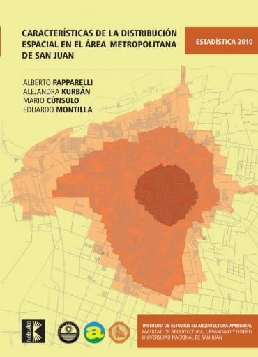 Características de la distribución espacial del Área Metropolitana de San Juan 2010
