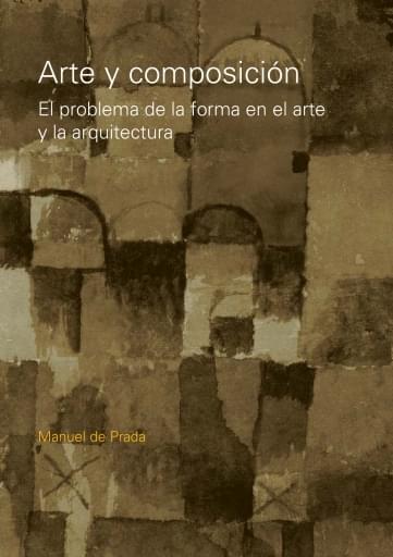 Portada del libro «Arte y Composición», de M. De Prada