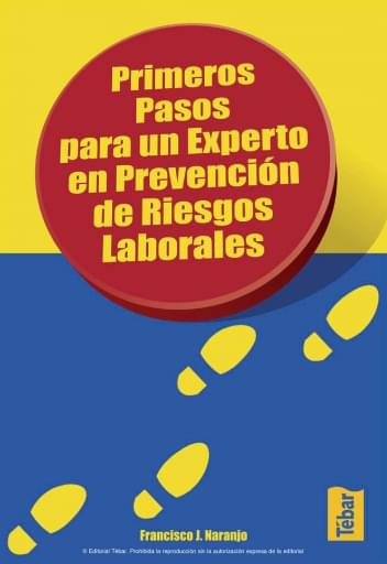 Primeros pasos para un experto en prevención de riesgos laborales