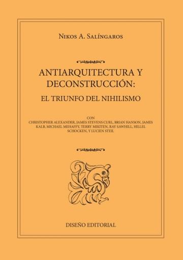 Portada del libro «Antiarquitectura y deconstrucción», de N. Salíngaros