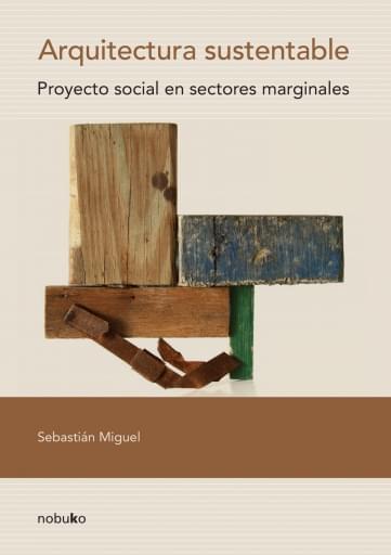 Portada del libro «Arquitectura Sustentable», de S. Miguel