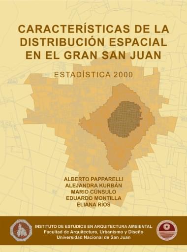 Características de la distribución espacial en el Gran San Juan 2000