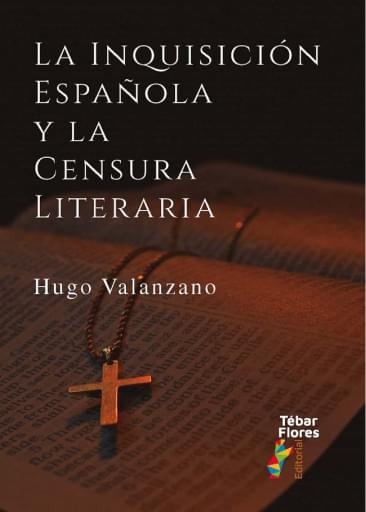 La Inquisición española y la censura literaria
