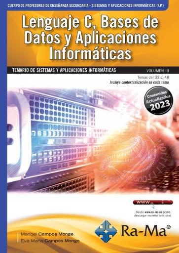 Lenguaje C, Bases de Datos y Aplicaciones Informáticas Vol. III