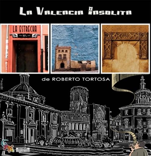 La Valencia insólita