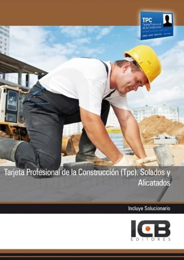 Portada del libro «Tarjeta profesional de la construcción (tpc). solados y alicatados», de E. Navas