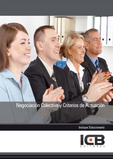 Negociación colectiva y criterios de actuación