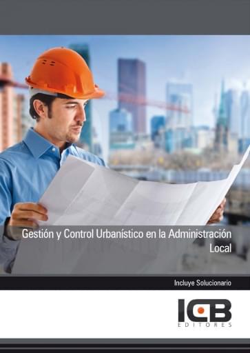 Gestión y control urbanístico en la administración local